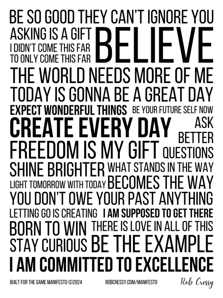 Built For The Game personal manifesto by Rob Cressy