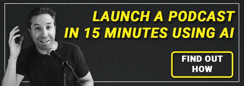 launching a podcast using ai